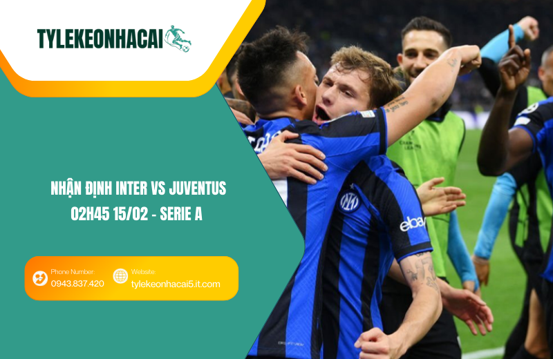 Đội hình dự kiến trước trận Inter vs Juventus